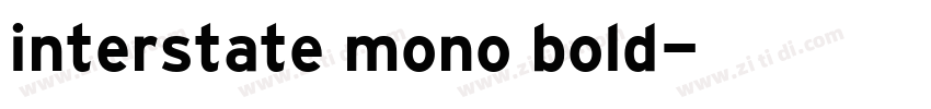 interstate mono bold字体转换